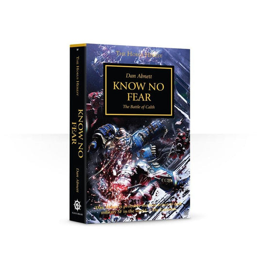 Black Library The Horus Heresy: KNOW NO FEAR (PB) (Book 19) Black Library 9781849701341