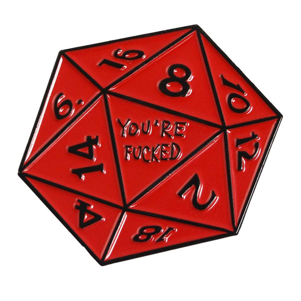 D20 Pin Badge | You’re F****D - Badges