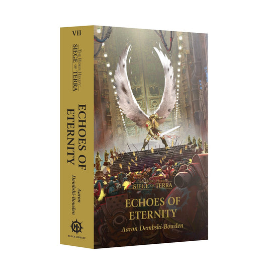 Black Library SIEGE OF TERRA: ECHOES OF ETERNITY (PB) Black Library 9781804073605