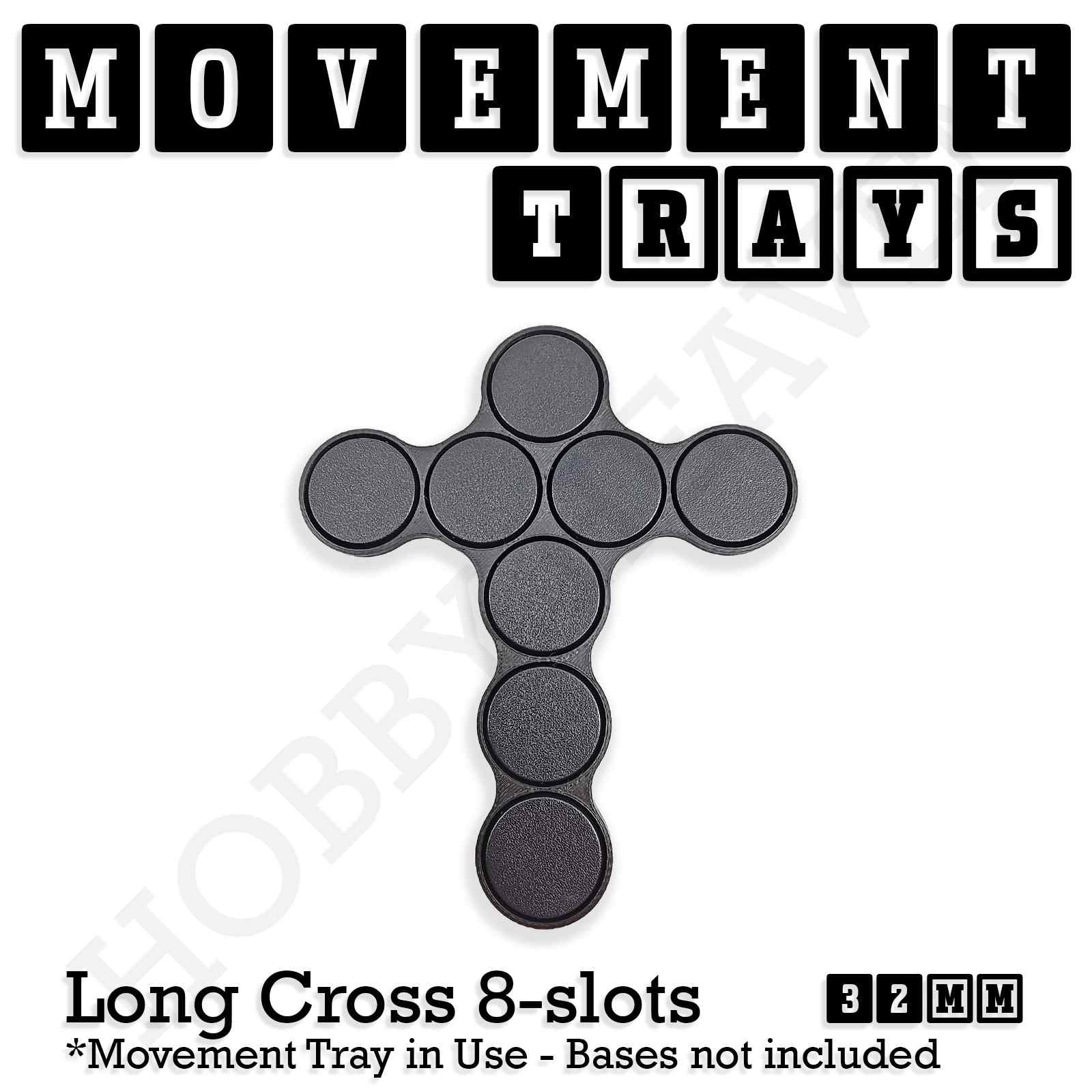 Movement Tray 32mm Movement Tray Long Cross 8 slots 32mm Movement Trays for Tabletop Games | Compatible with Popular Miniatures | Full Range