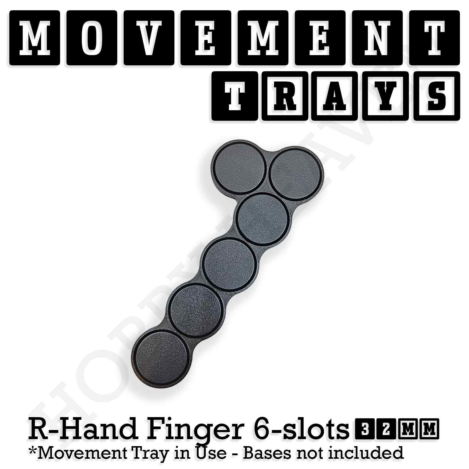 Movement Tray 32mm Movement Tray Right Hand Finger 6 slots 32mm Movement Trays for Tabletop Games | Compatible with Popular Miniatures | Full Range